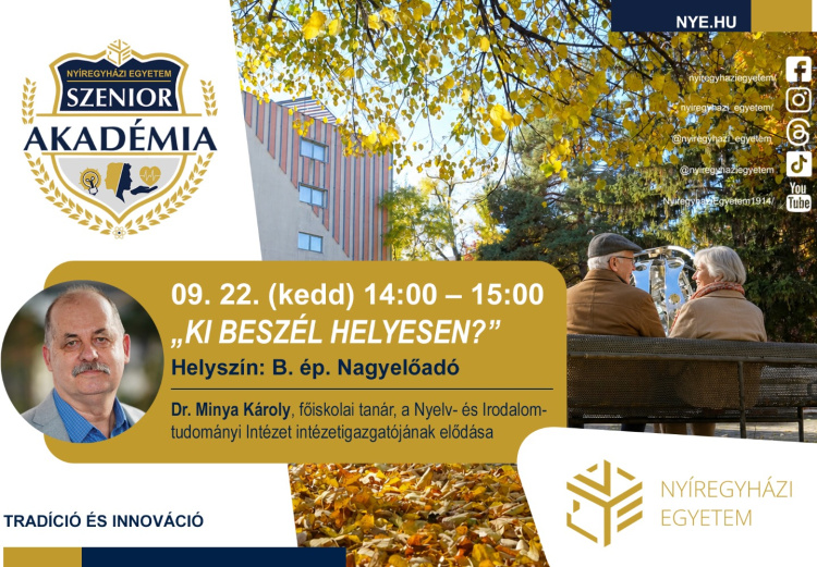 Ki beszél helyesen? – A magyar nyelv titkai kerülnek terítékre a Szenior Akadémián