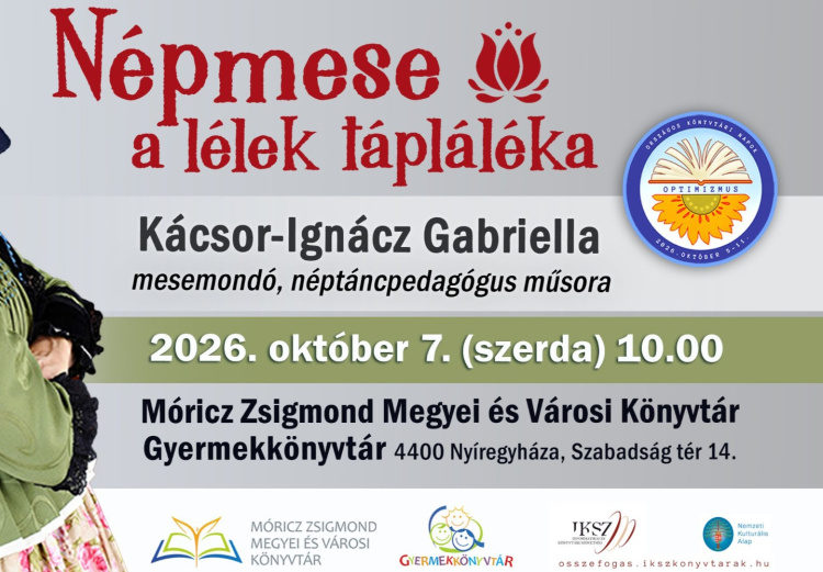 Népmese, a lélek tápláléka – Kácsor-Ignácz Gabriella műsora várja a gyerekeket Nyíregyházán