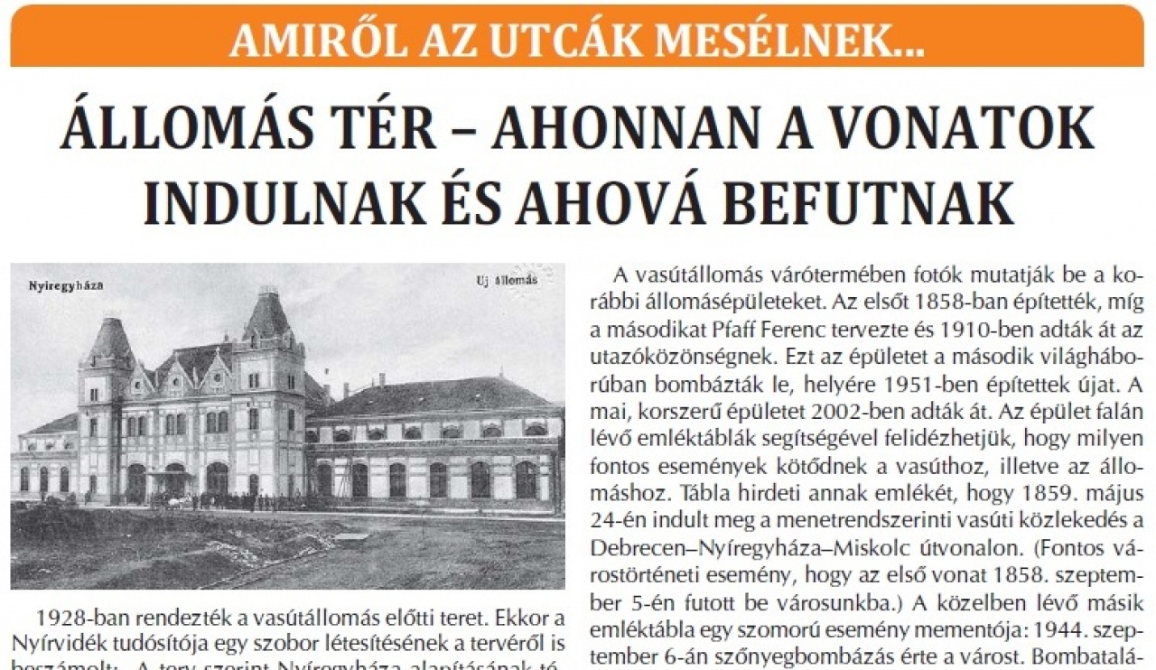 ÁLLOMÁS TÉR – AHONNAN A VONATOK INDULNAK ÉS AHOVÁ BEFUTNAK