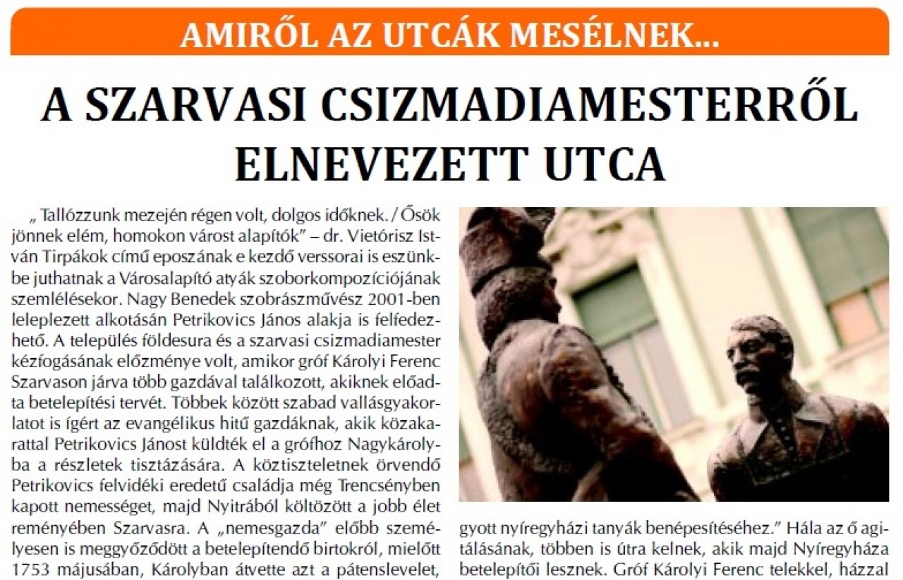 A SZARVASI CSIZMADIAMESTERRÕL ELNEVEZETT UTCA