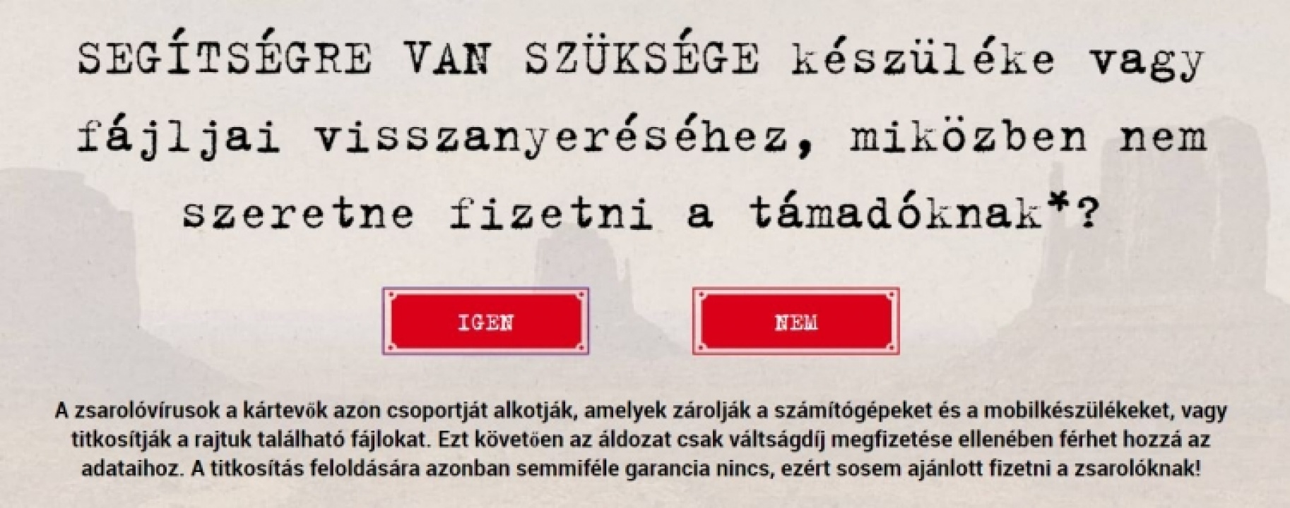 A zsarolóvírusok áldozatainak segítéséért