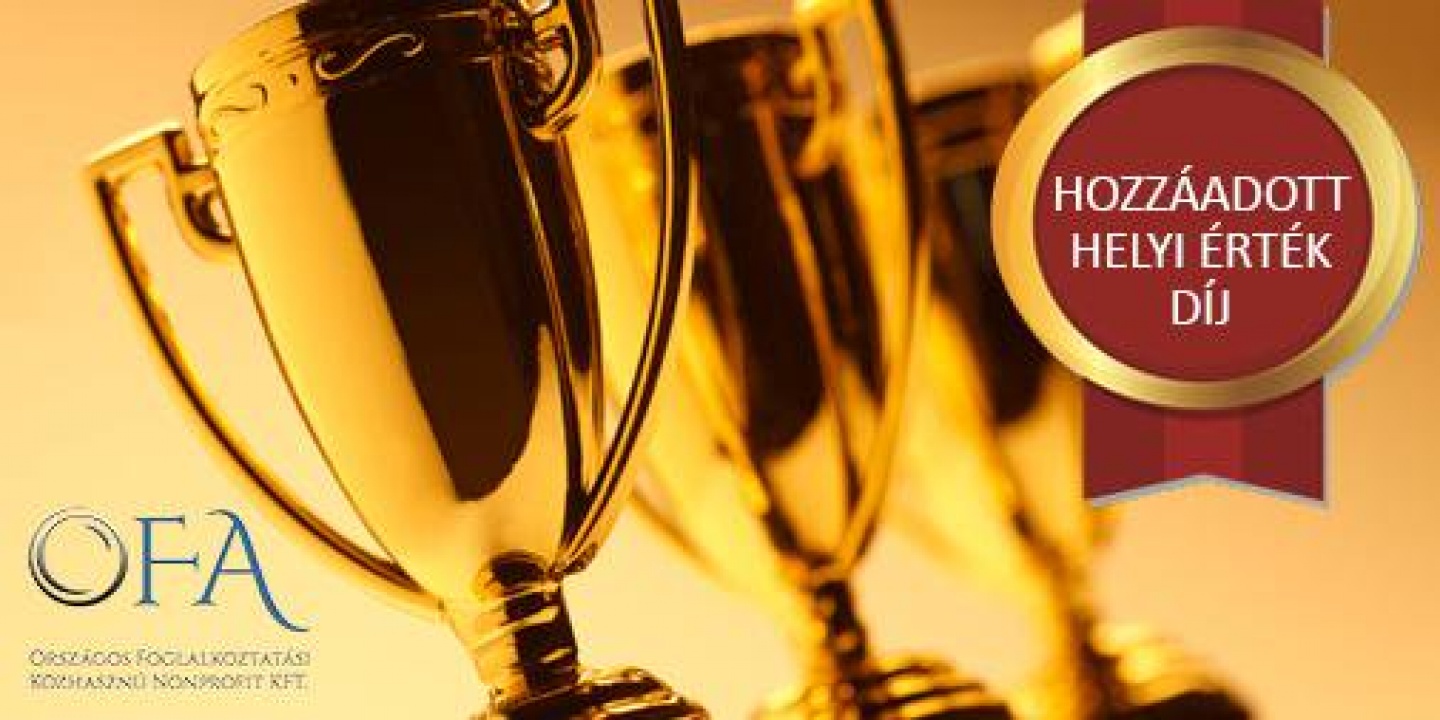 Hozzáadott Helyi Érték Díj – meghosszabbították a jelentkezési határidőt